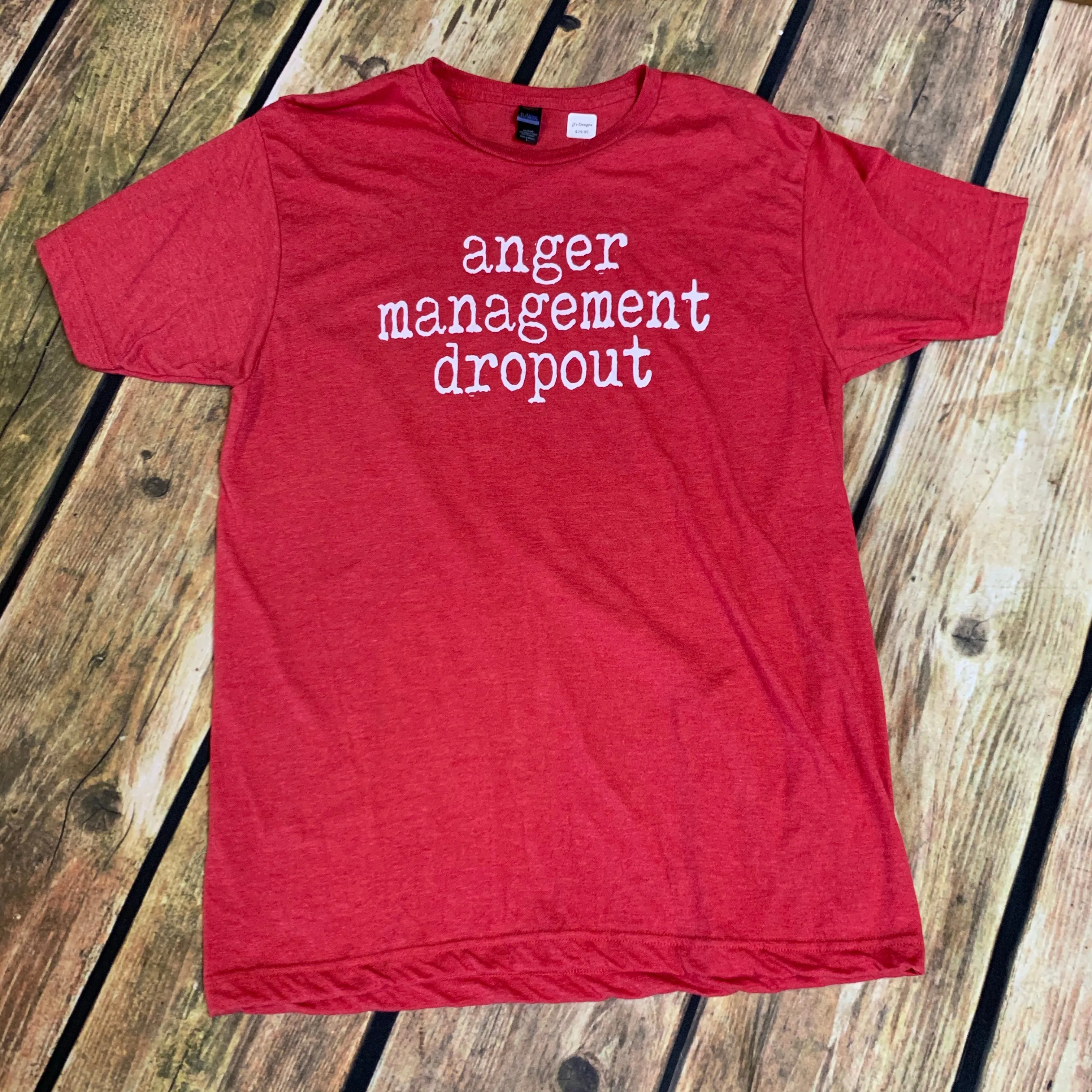 Anger Mgmt. Dropout T Shirt