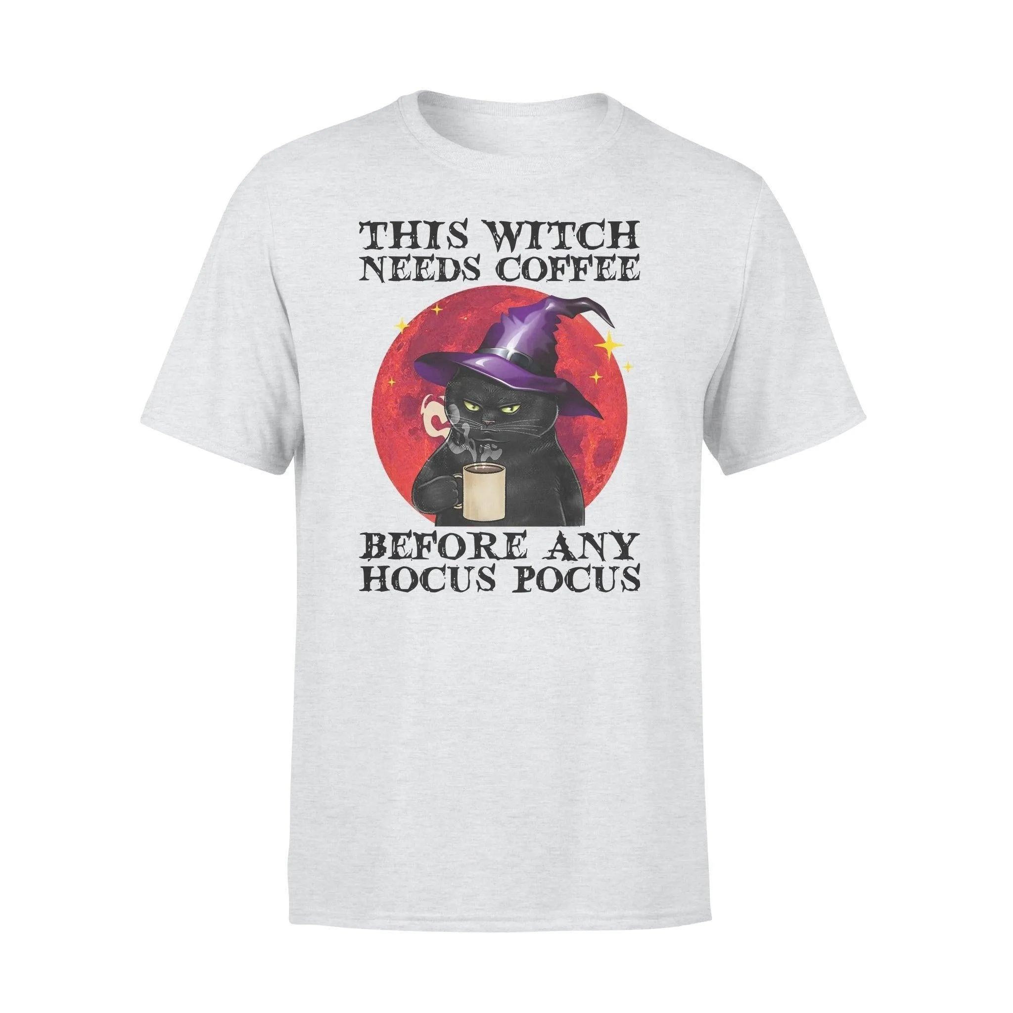 Witch, Cat, Coffee Coffee Before Any Hocus Pocus - Standard T-shirt